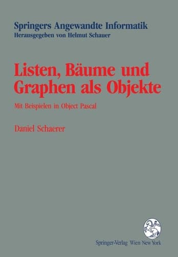 Listen, Bäume und Graphen als Objekte Mit Beispielen in Object Pascal