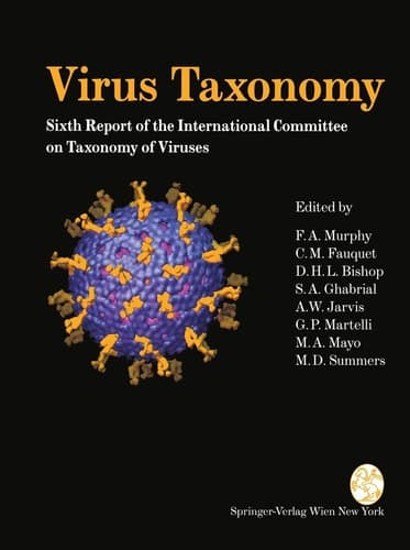 Virus Taxonomy Classification and Nomenclature of Viruses