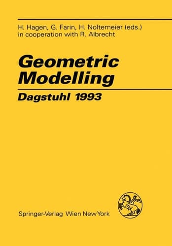 Geometric Modelling: Dagstuhl 1993 (Computing Supplementa, 10)