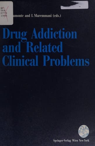 Drug Addiction and Related Clinical Problems
