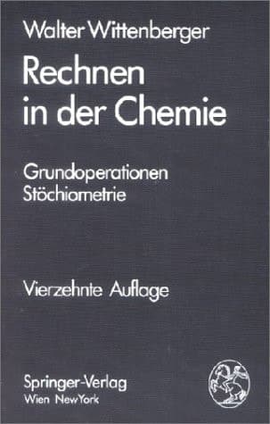Rechnen in der Chemie Grundoperationen, Stöchiometrie