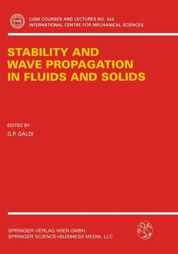 Stability and Wave Propagation in Fluids and Solids (CISM International Centre for Mechanical Sciences, 344)