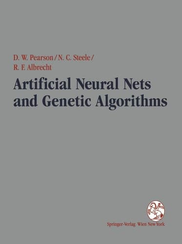 Artificial Neural Nets and Genetic Algorithms Proceedings of the International Conference in Alès, France, 1995