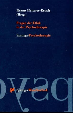 Fragen der Ethik in der Psychotherapie