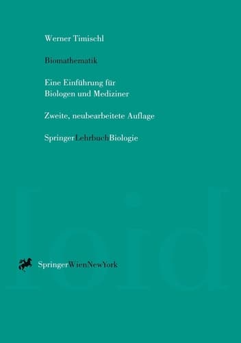 Biomathematik Eine Einführung für Biologen und Mediziner