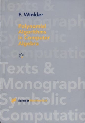 Polynomial Algorithms in Computer Algebra
