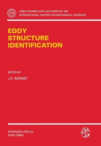 Eddy Structure Identification (CISM International Centre for Mechanical Sciences, 353)