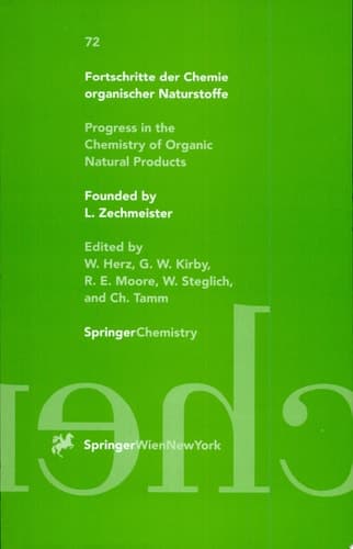 Fortschritte der Chemie organischer Naturstoffe / Progress in the Chemistry of Organic Natural Products