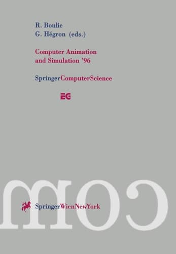 Computer Animation and Simulation ’96 Proceedings of the Eurographics Workshop in Poitiers, France, August 31–September 1, 1996