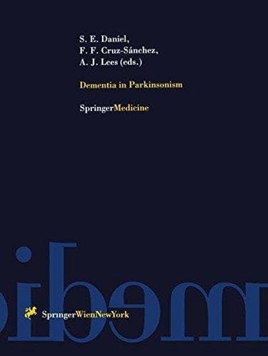 Dementia in Parkinsonism (Journal of Neural Transmission. Supplementa)