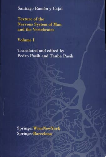 Texture of the Nervous System of Man and the Vertebrates