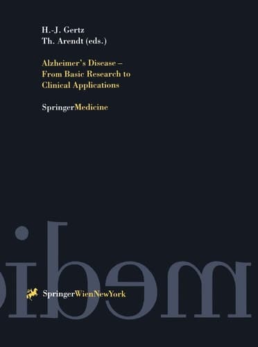 Alzheimer’s Disease - From Basic Research to Clinical Applications (Journal of Neural Transmission. Supplementa, 54)