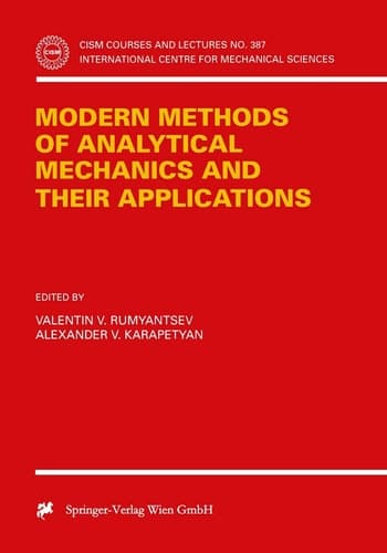 Modern Methods of Analytical Mechanics and their Applications (CISM International Centre for Mechanical)