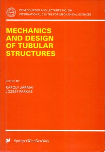Mechanics and Design of Tubular Structures