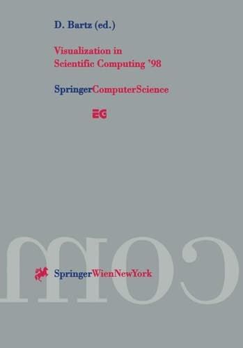 Visualization in Scientific Computing ’98: Proceedings of the Eurographics Workshop in Blaubeuren, Germany April 20–22, 1998