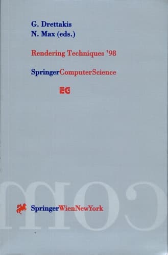 Rendering Techniques ’98 Proceedings of the Eurographics Workshop in Vienna, Austria, June 29—July 1, 1998