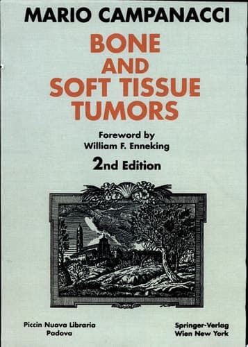 Bone and Soft Tissue Tumors Clinical Features, Imaging, Pathology and Treatment