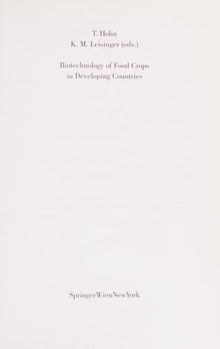 Biotechnology of Food Crops in Developing Countries