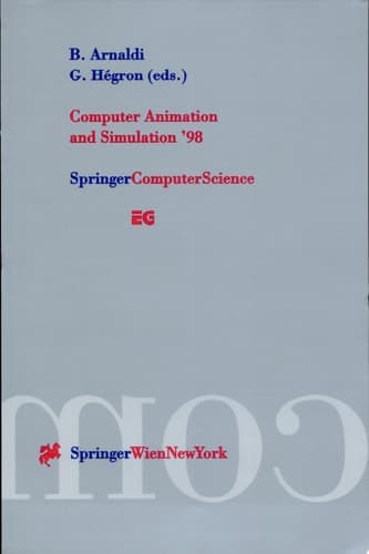 Computer Animation and Simulation ’98 Proceedings of the Eurographics Workshop in Lisbon, Portugal, August 31 - September 1, 1998