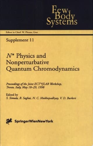 N* Physics and Nonperturbative Quantum Chromodynamics Proceedings of the Joint ECT*/JLAB Workshop, Trento, Italy, May 18–29, 1998