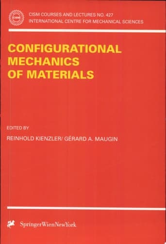 Configurational Mechanics of Materials