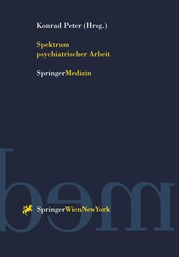 Spektrum psychiatrischer Arbeit