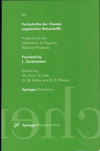 Fortschritte der Chemie organischer Naturstoffe / Progress in the Chemistry of Organic Natural Products