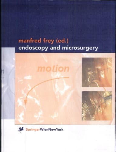 Endoscopy and Microsurgery