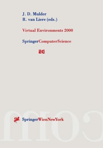 Virtual Environments 2000 Proceedings of the Eurographics Workshop in Amsterdam, The Netherlands, June 1–2, 2000