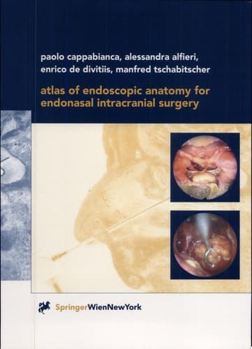 Atlas of Endoscopic Anatomy for Endonasal Intracranial Surgery