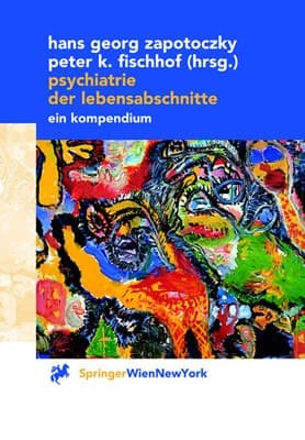 Psychiatrie Der Lebensabschnitte Ein Kompendium