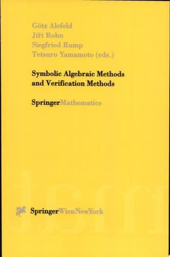 Symbolic Algebraic Methods and Verification Methods