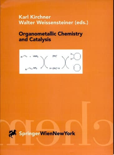 Organometallic Chemistry and Catalysis