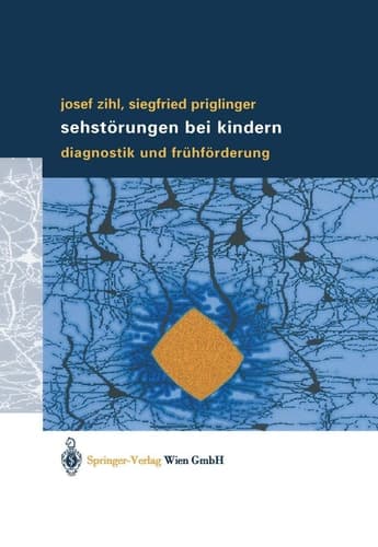 Sehstörungen bei Kindern Diagnostik und Frühförderung