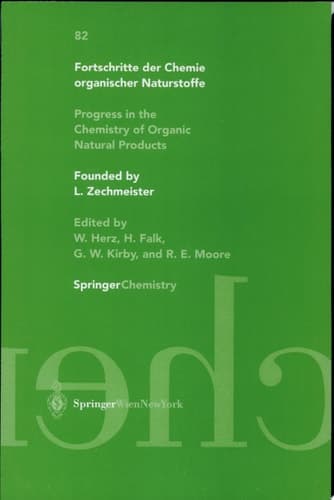 Fortschritte der Chemie organischer Naturstoffe / Progress in the Chemistry of Organic Natural Products