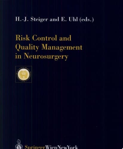 Risk Control and Quality Management in Neurosurgery