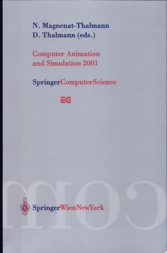 Computer Animation and Simulation 2001 Proceedings of the Eurographics Workshop in Manchester, UK, September 2–3, 2001