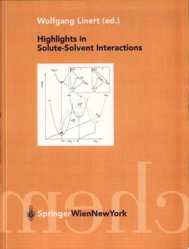 Highlights in Solute-Solvent Interactions
