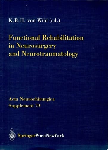 Functional Rehabilitation in Neurosurgery and Neurotraumatology
