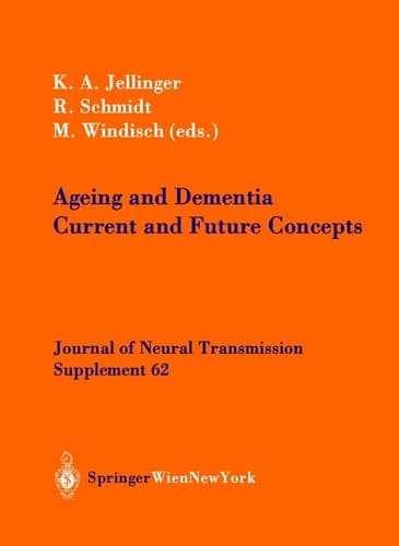 Ageing and Dementia Current and Future Concepts