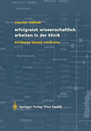 Erfolgreich wissenschaftlich Arbeiten in der Klinik evidence based medicine