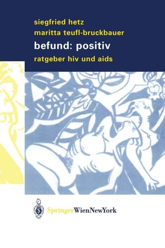 Befund: positiv Ratgeber HIV und Aids