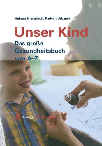 Unser Kind Das Grosse Gesundheitsbuch Von A-z