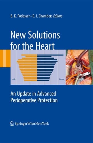 New Solutions for the Heart An Update in Advanced Perioperative Protection