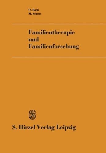 Familientherapie und Familienforschung