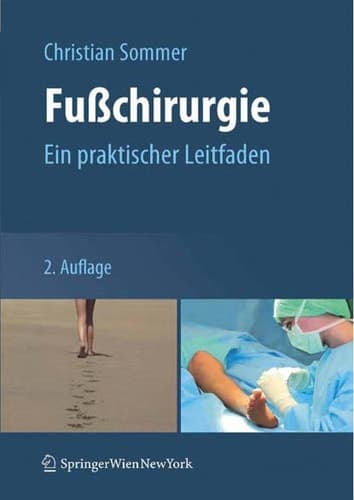 Fußchirurgie Ein praktischer Leitfaden