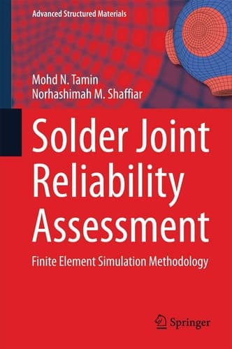 Solder Joint Reliability Assessment Finite Element Simulation Methodology