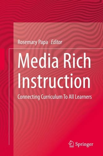 Media Rich Instruction Connecting Curriculum To All Learners