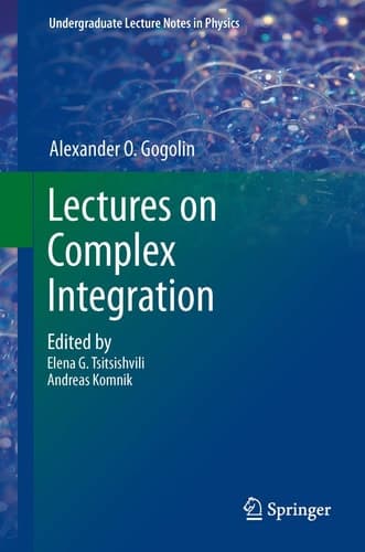 Lectures on Complex Integration