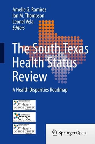 The South Texas Health Status Review A Health Disparities Roadmap